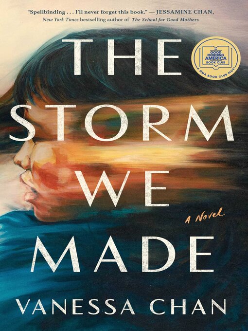 Title details for The Storm We Made by Vanessa Chan - Available